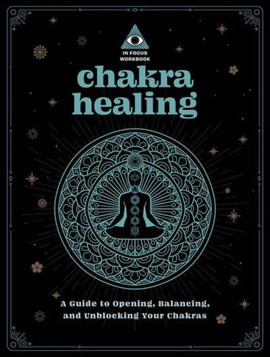 Chakra Healing: An In Focus Workbook - Books Movies & Music