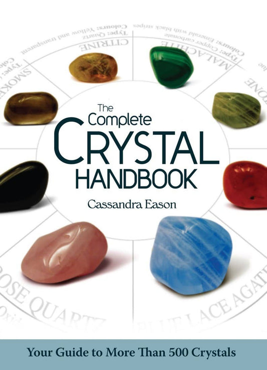 Complete Crystal Handbook by Cassandra Eason-Morganite Gems